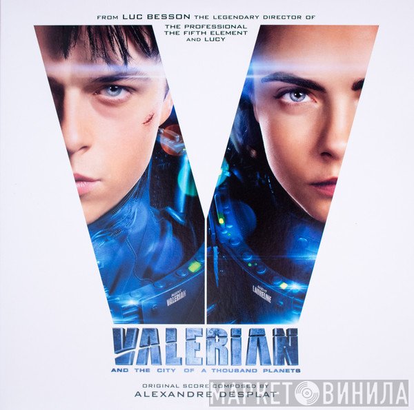 Alexandre Desplat - Valerian And The City Of A Thousand Planets (Original Score)