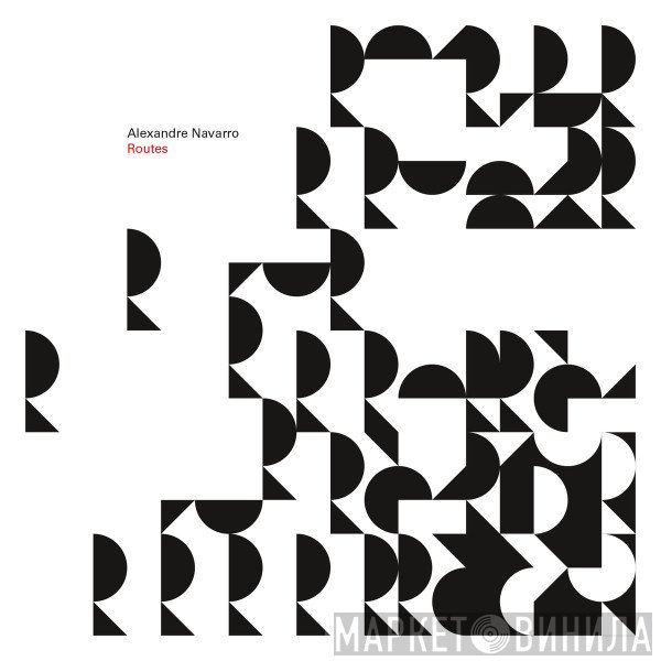 Alexandre Navarro  - Routes