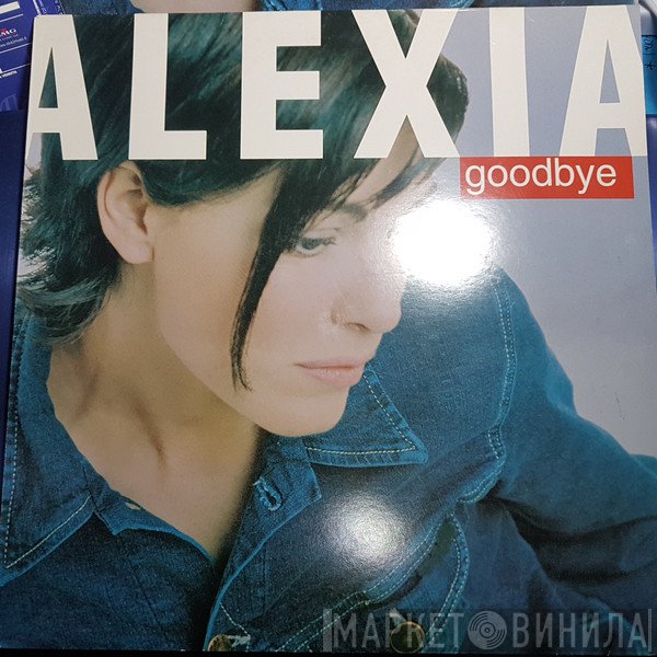 Alexia  - Goodbye