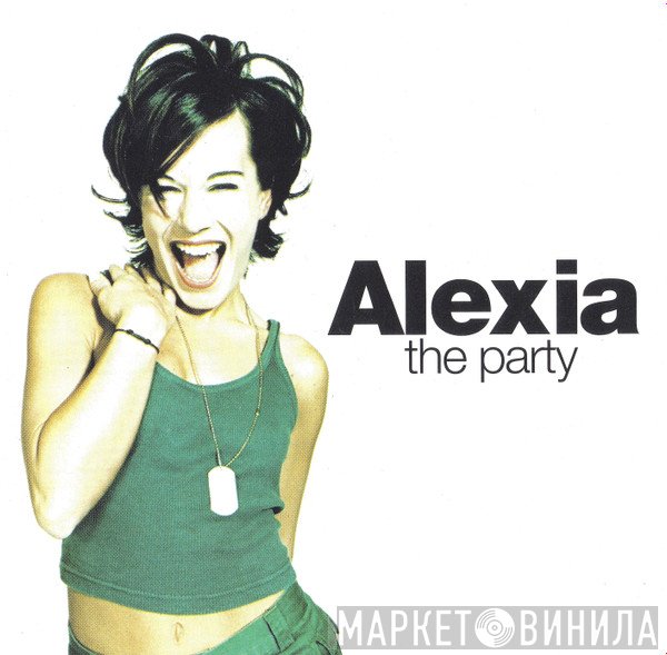 Alexia  - The Party