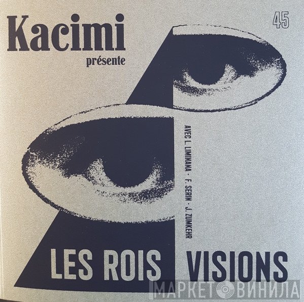 Alexis Kacimi - Les Rois