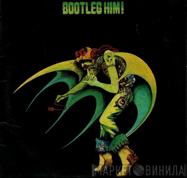 Alexis Korner  - Bootleg Him!
