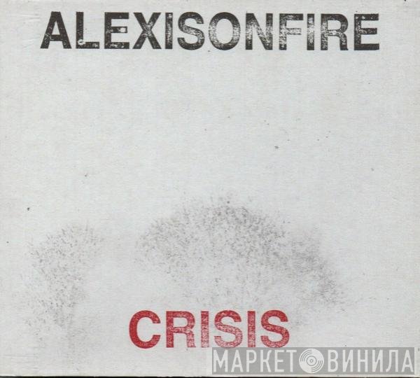 Alexisonfire  - Crisis
