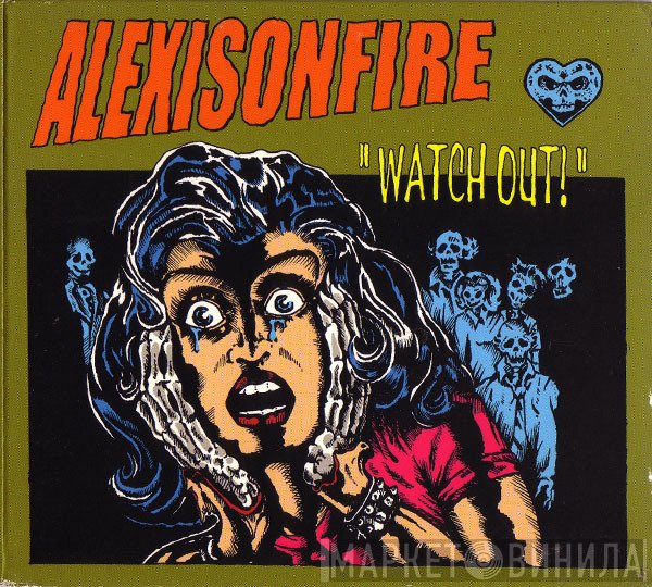 Alexisonfire  - Watch Out!