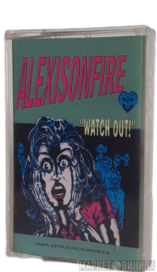 Alexisonfire  - Watch Out!