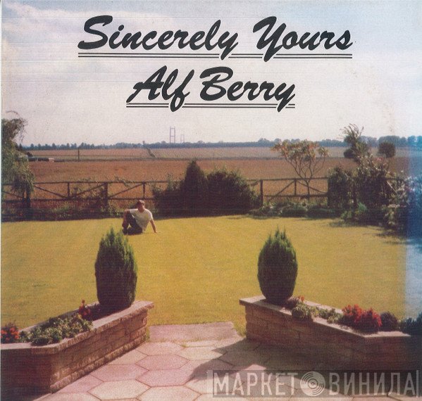 Alf Berry - Sincerely Yours