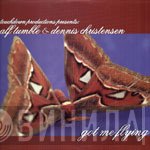 Alf Tumble, Dennis Christensen - Got Me Flying