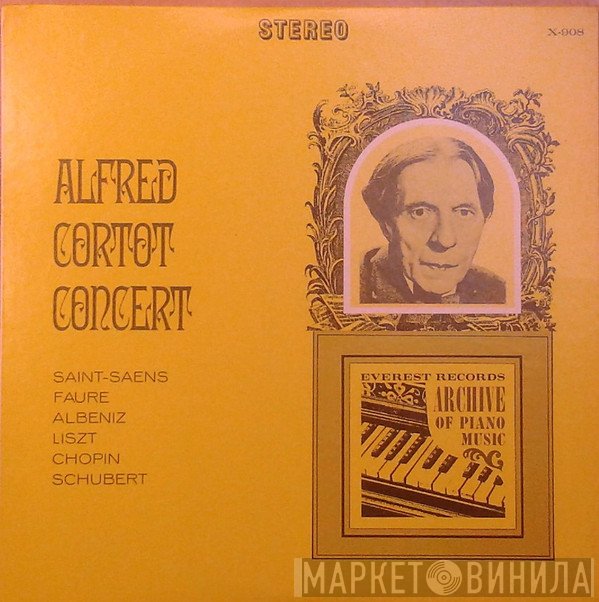 Alfred Cortot  - Alfred Cortot Concert