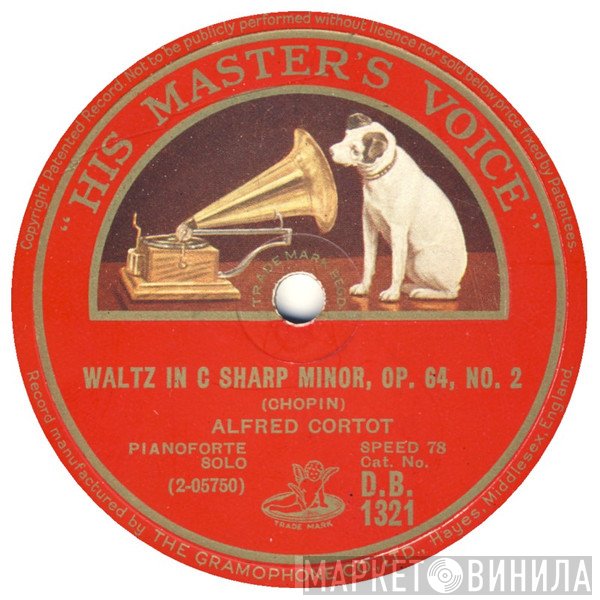 Alfred Cortot - Waltz In C Sharp Minor, Op. 64, No. 2 / Nocturne In E Flat Major, Op. 9, No. 2