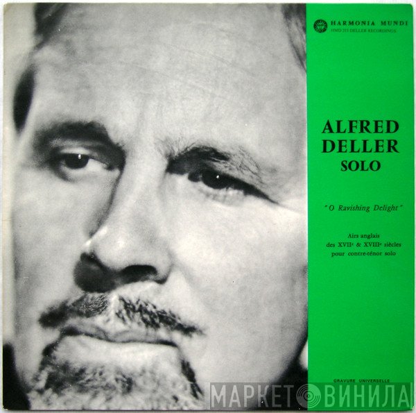 Alfred Deller - Alfred Deller Solo - O Ravishing Delight