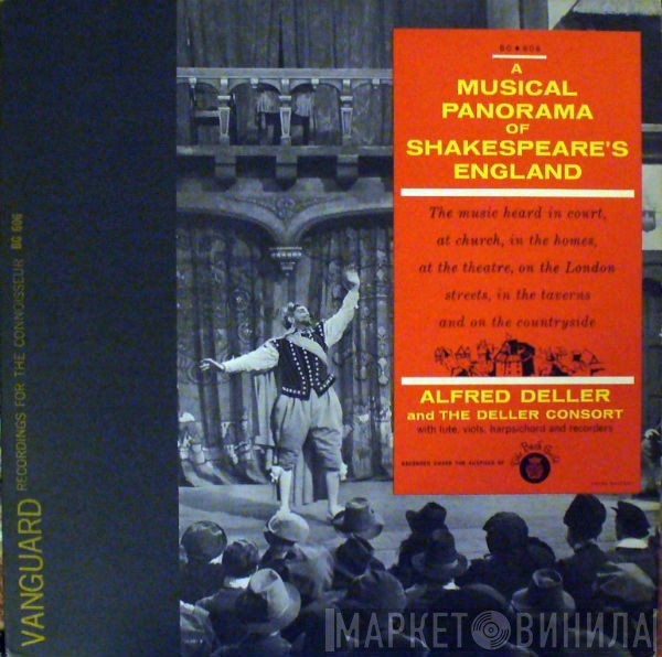 Alfred Deller, Deller Consort - A Musical Panorama Of Shakespeare's England