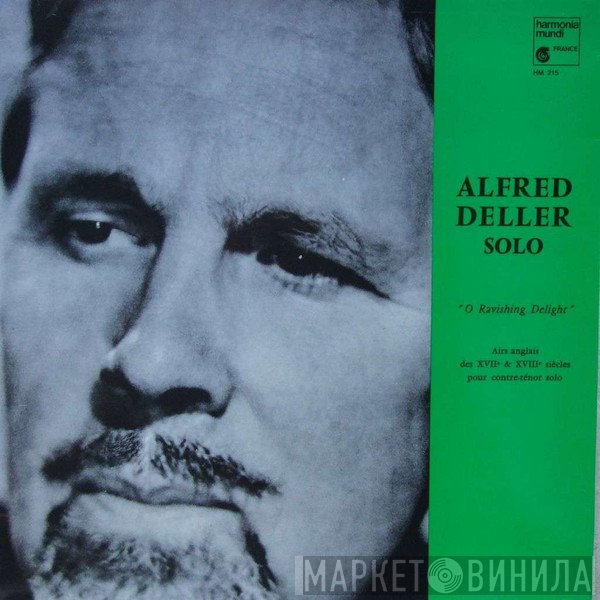 Alfred Deller - O Ravishing Delight