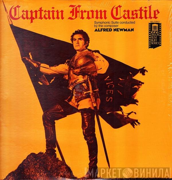 Alfred Newman  - Captain From Castile