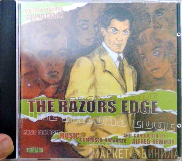 Alfred Newman  - The Razors Edge