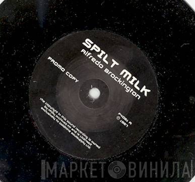 Alfreda Brockington, The Assassins  - Spilt Milk / Nicer Girl
