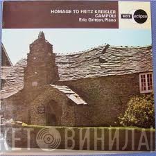 Alfredo Campoli, Eric Gritton - Homage To Fritz Kreisler