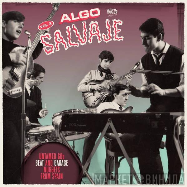  - Algo Salvaje (Untamed 60s Beat And Garage Nuggets From Spain Vol.3)