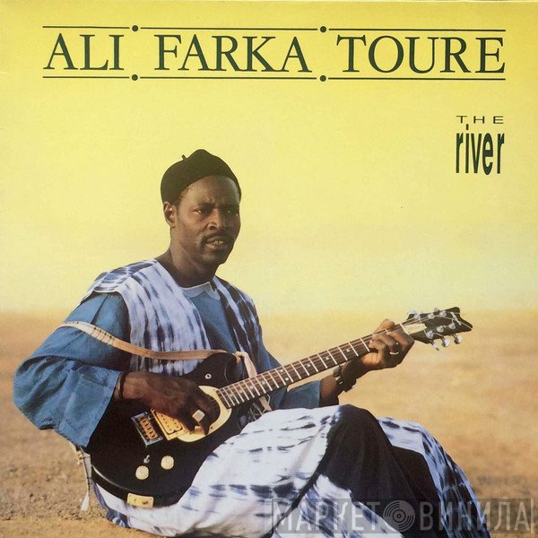 Ali Farka Touré  - The River