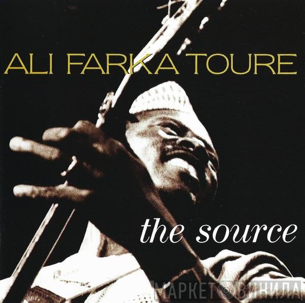 Ali Farka Touré  - The Source