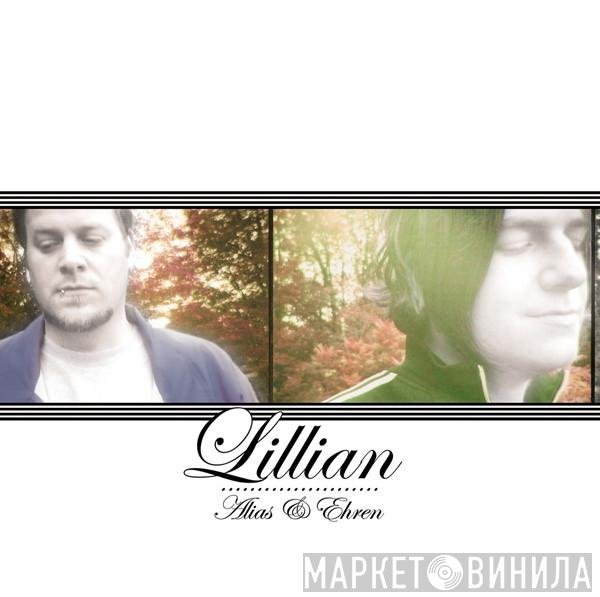 Alias  & Ehren  - Lillian