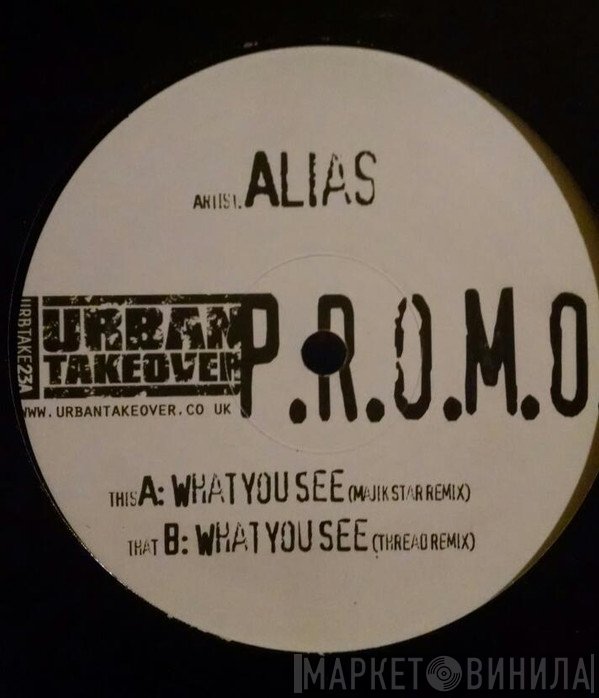 Alias  - What You See