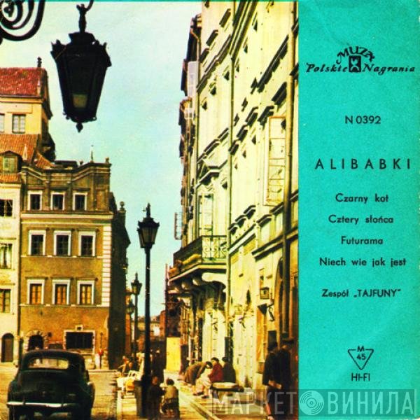 Alibabki, Tajfuny - Czarny Kot / Cztery Słońca / Futurama / Niech Wie Jak Jest
