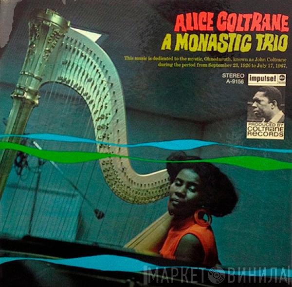 Alice Coltrane  - A Monastic Trio