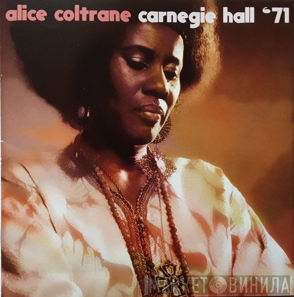 Alice Coltrane  - Carnegie Hall '71