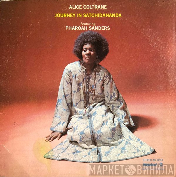 Alice Coltrane Featuring Pharoah Sanders  - Journey In Satchidananda