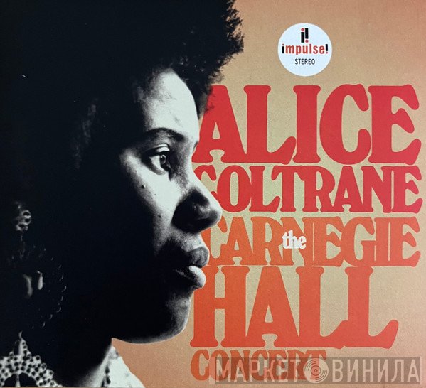 Alice Coltrane - The Carnegie Hall Concert