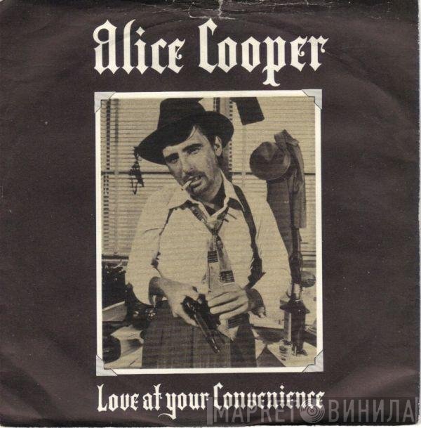 Alice Cooper  - (No More) Love At Your Convenience