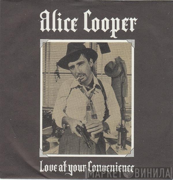 Alice Cooper  - (No More) Love At Your Convenience