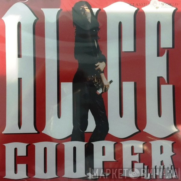 Alice Cooper  - Alice Cooper Live