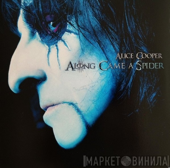 Alice Cooper  - Along Came A Spider