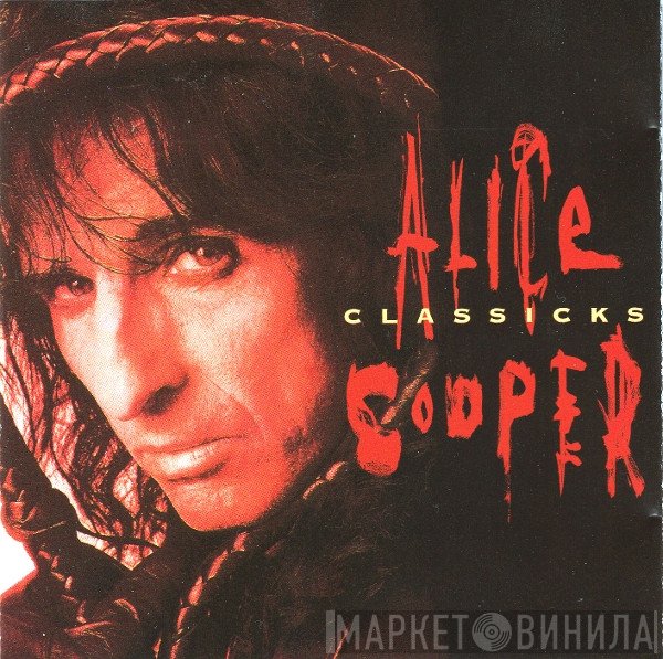 Alice Cooper  - Classicks