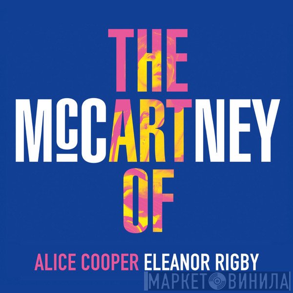 Alice Cooper   - Eleanor Rigby