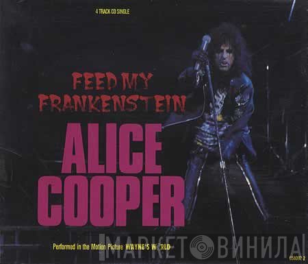 Alice Cooper  - Feed My Frankenstein