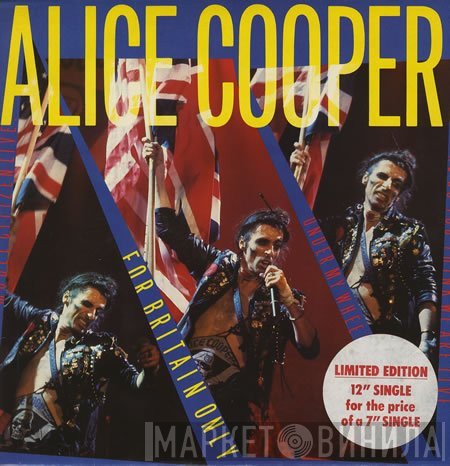 Alice Cooper   - For Britain Only