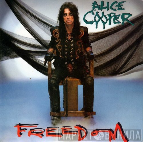 Alice Cooper  - Freedom