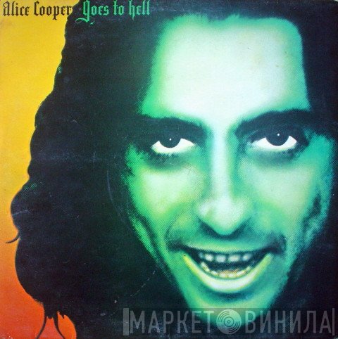 Alice Cooper  - Goes To Hell