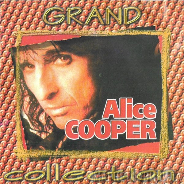 Alice Cooper   - Grand Collection