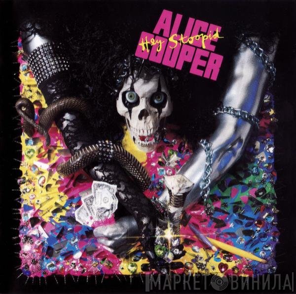 Alice Cooper   - Hey Stoopid