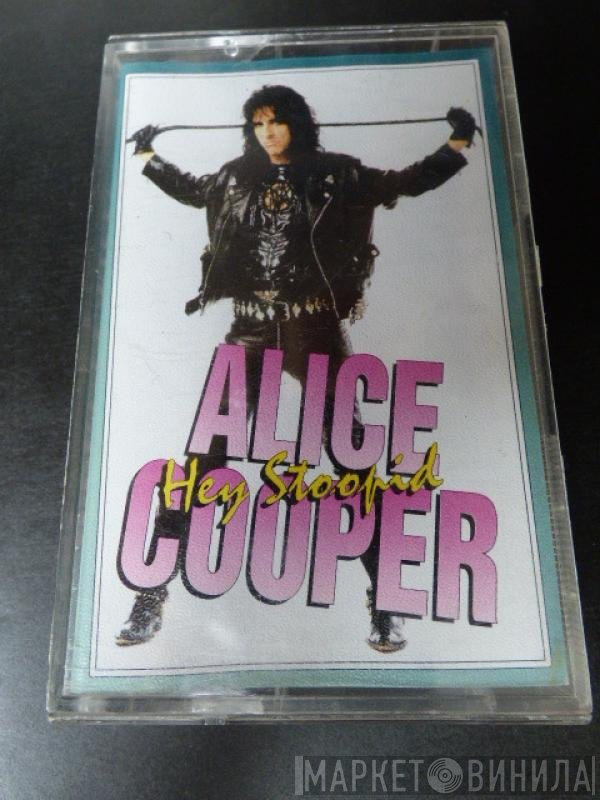 Alice Cooper   - Hey Stoopid