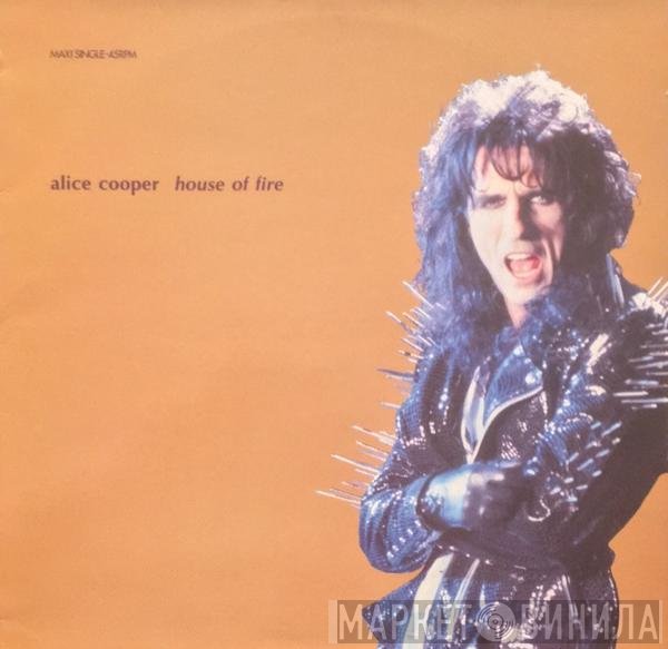 Alice Cooper   - House Of Fire