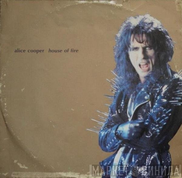Alice Cooper  - House Of Fire