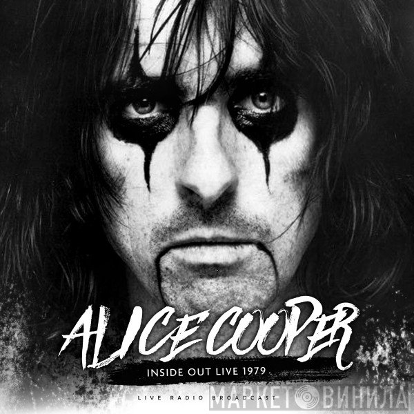 Alice Cooper   - Inside Out Live 1979