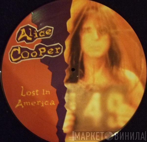 Alice Cooper   - Lost In America