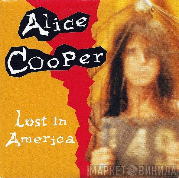 Alice Cooper   - Lost In America