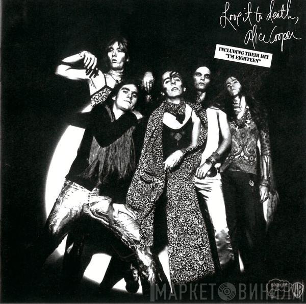 Alice Cooper - Love It To Death