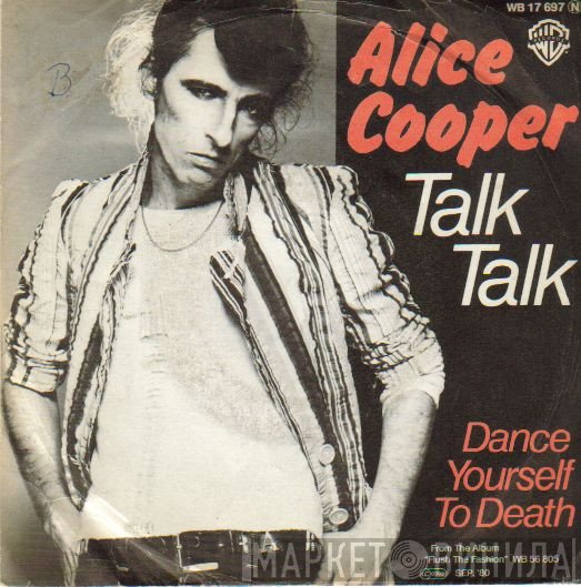 Alice Cooper   - Talk Talk